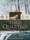 [Quarters 01] • Three Quarters